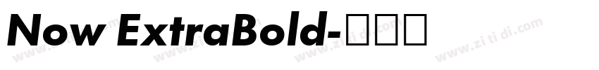 Now ExtraBold字体转换